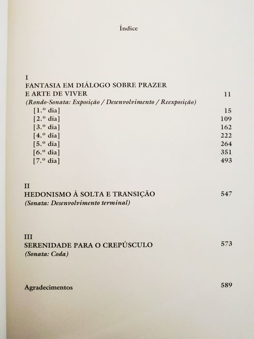 Miguel Graça Moura, O Prazer