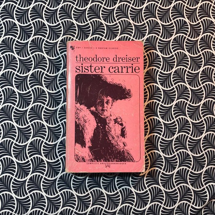 Sister Carrie - Theodore Dreiser