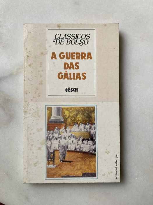 A Guerra das Galias. César.