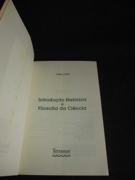 Livro Introdução Histórica à Filosofia da Ciência John Losee