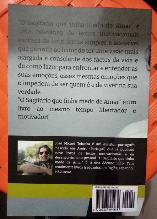 O Sagitário que tinha medo de amar - José Micard Teixeira