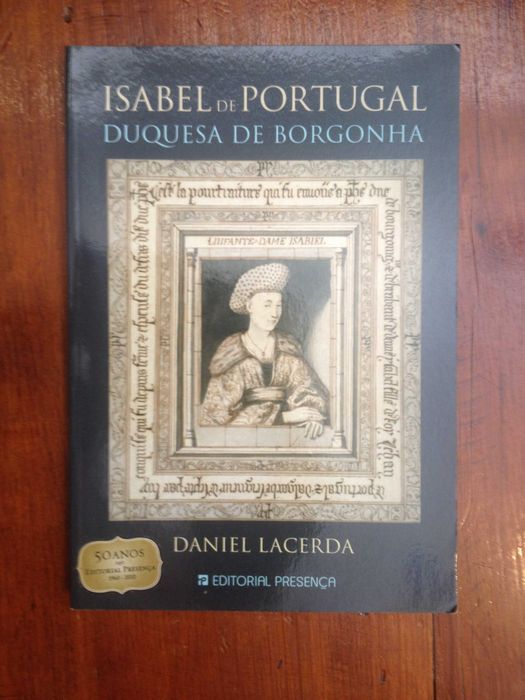 Daniel Lacerda - Isabel de Portugal, Duquesa de Portugal