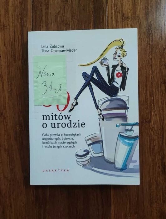 50 mitów o urodzie Orasmae-Meder, Zubcowa