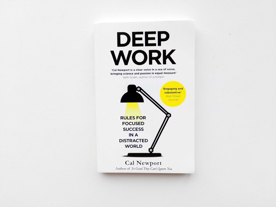Deep Work - Cal Newport