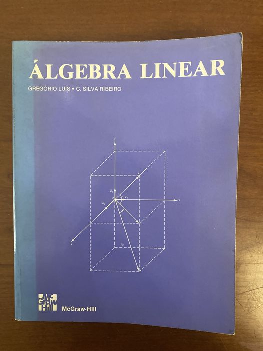 Livro Algebra Linear de Gregório Luis e C. Silva Ribeiro