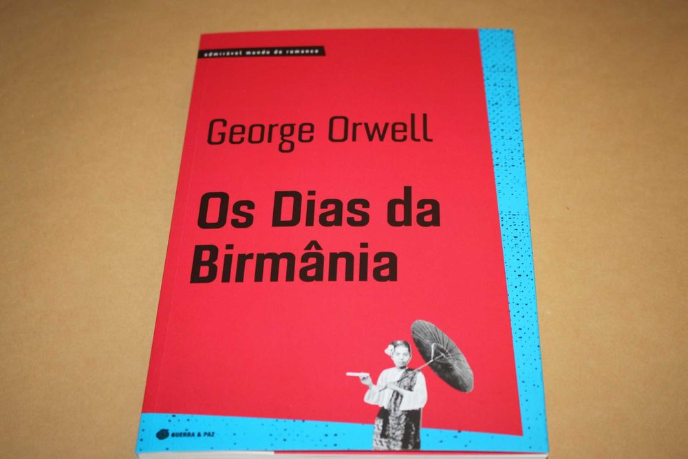 Os Dias da Birmânia// George Orwell