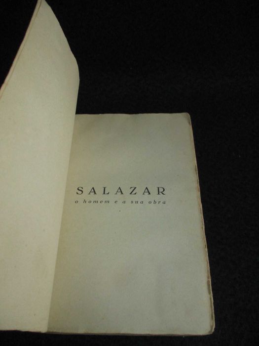 Livro Salazar o homem e a sua obra António Ferro 1ª edição 1933