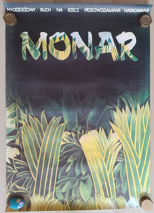 Plakat Monar - Młodzieżowy Ruch na rzecz Przeciwdziałania Narkomanii 1983 rok