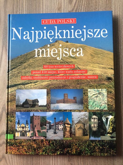 Cuda Polski Najpiękniejsze Miejsca Tadeusz Glinka Marek Piasecki NOWA
