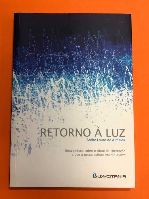 Retorno à luz - André Louro de Almeida