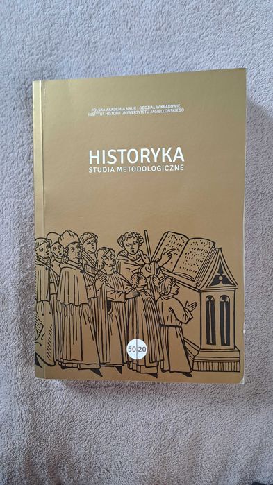 Historyka Studia Metodologiczne – Tom 50