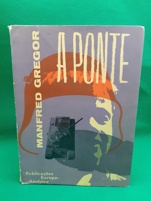 Livro - REF PCE - Manfred Gregor -  A Ponte