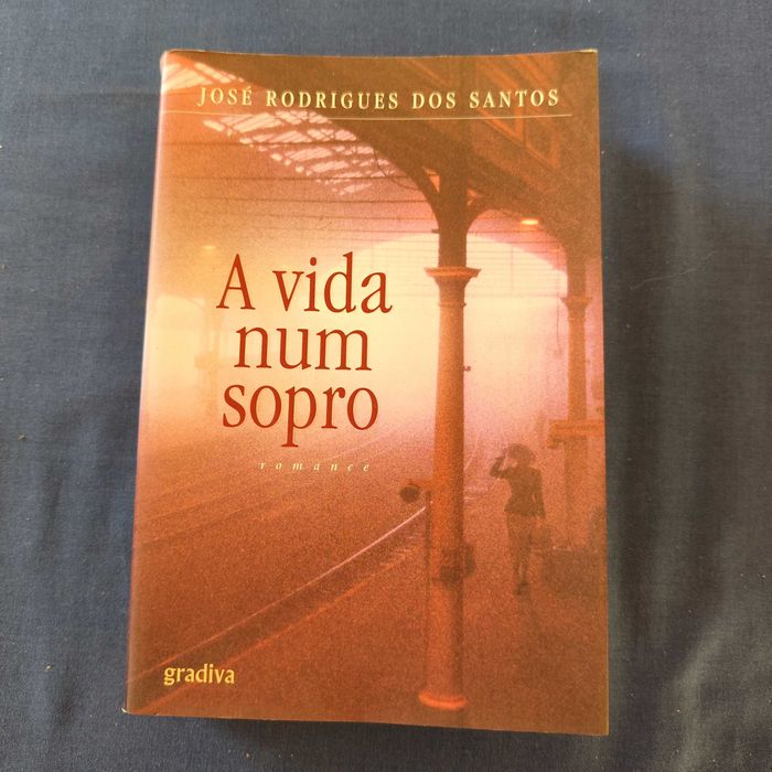 José Rodrigues dos Santos - A vida num sopro