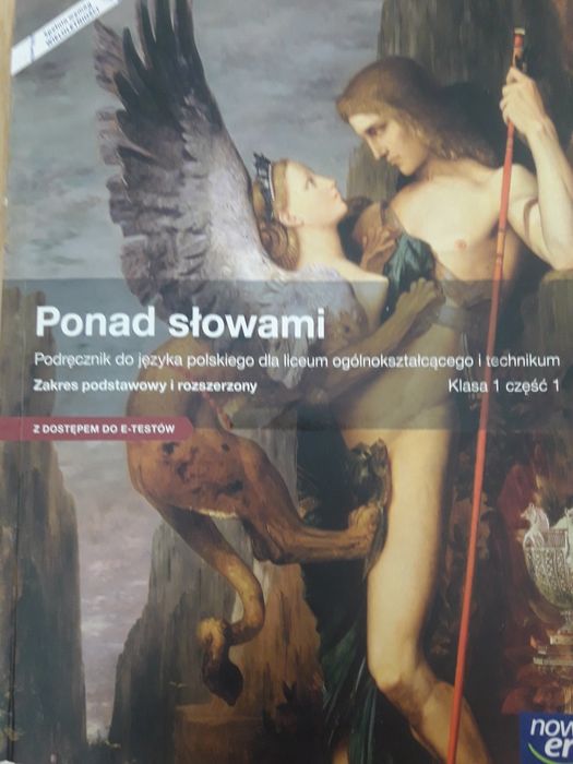 Ponad słowami klasa 1 część 1 -zakres podstawowy i rozszerzony