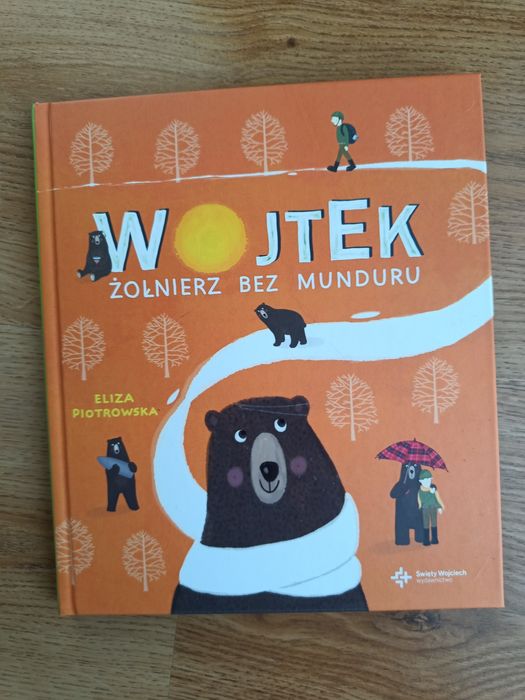 Wojtek Żołnierz bez munduru Eliza Piotrowska