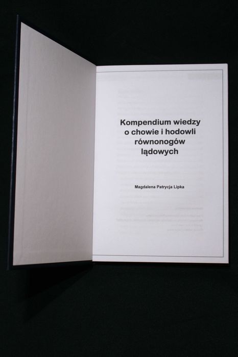 „Kompendium wiedzy o chowie i hodowli równonogów lądowych” M. Lipka