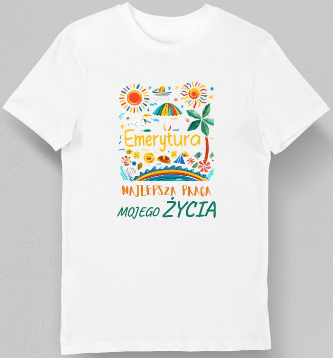 Koszulka Emerytura najlepsza praca mojego życia biała S
