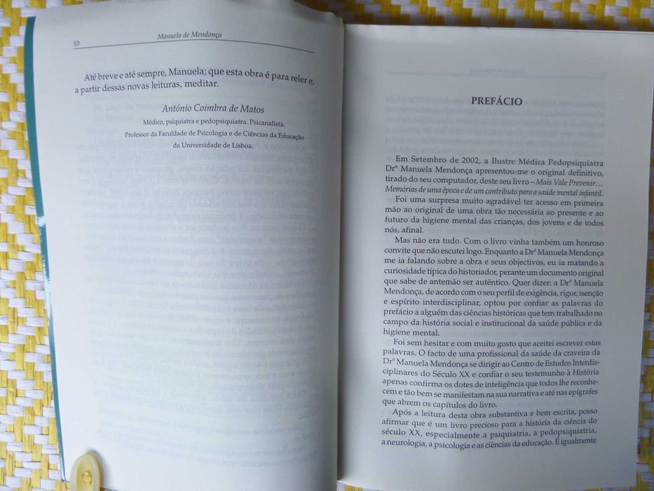 MAIS VALE PREVENIR
de Manuela Mendonça