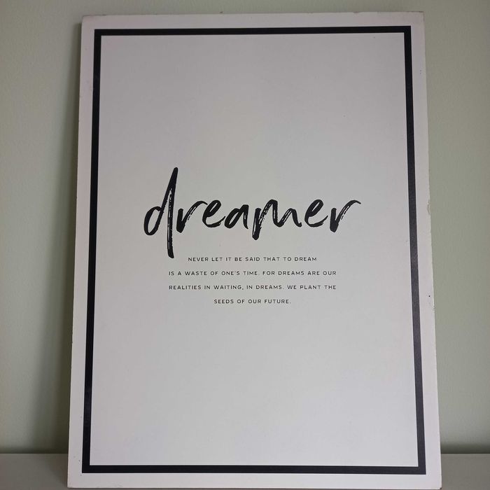 Quadro com frase inspiradora sobre O Sonhador
