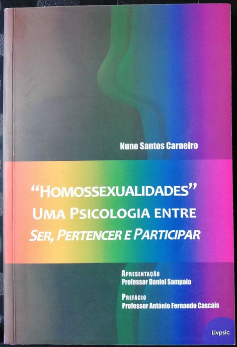 Homossexualidades, Uma psicologia entre Ser, Pertencer e Participar
