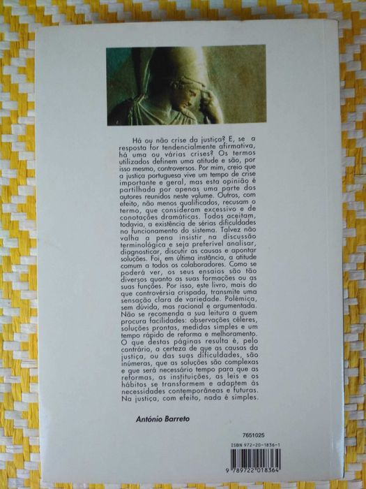 Justiça em crise, crise da justiça
de António Barreto