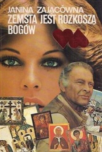 Zemsta Jest Rozkoszą Bogów Janina Zającówna