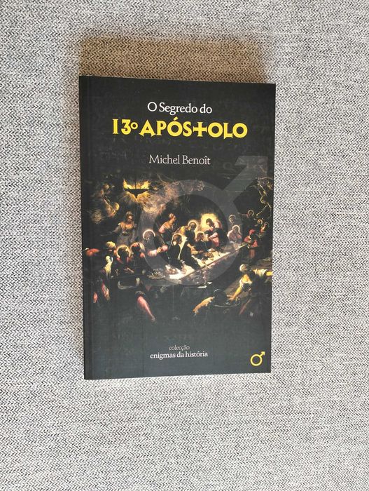 Livro "O segredo do 13.º Apóstolo" de Michel Benoit