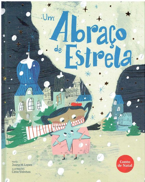 4634

Um Abraço de Estrela
de Joana M. Lopes