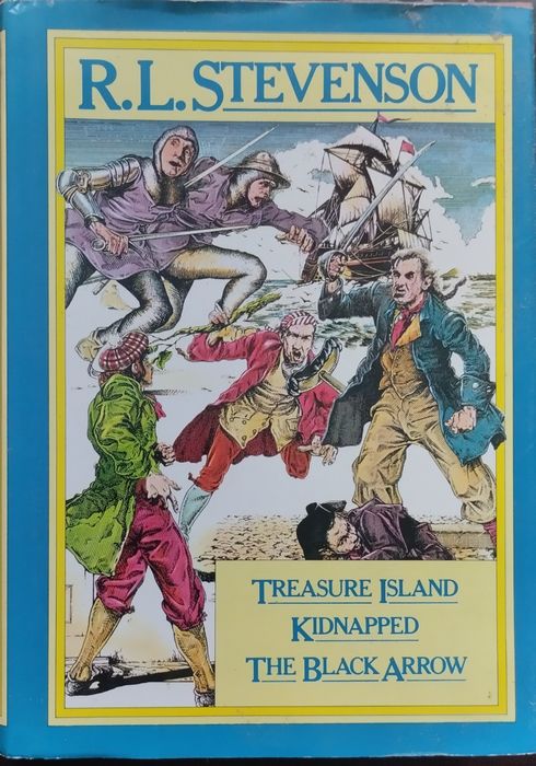 R.L. Stevenson - treasure island, Kidnapped, the Black arrow