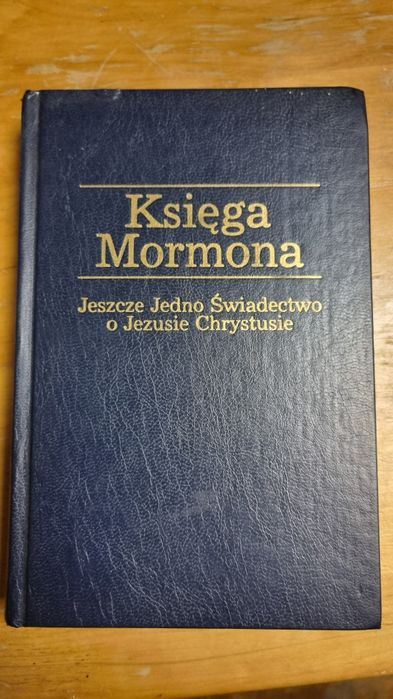Księga Mormona Jeszcze jedno świadectwo o Jezusie Chrystusie