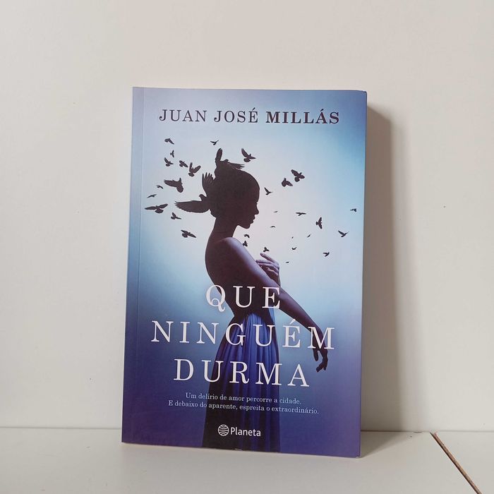 Que Ninguém Durma - Juan José Millás