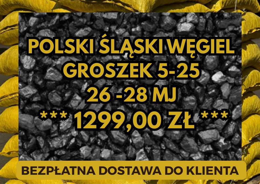 POLSKI WĘGIEL : GROSZEK 5-25, 26-28MJ - Transport Gratis !!!