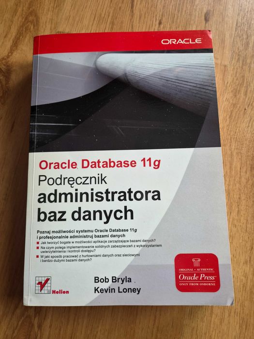 Oracle Database 11g. Podręcznik administratora baz danych