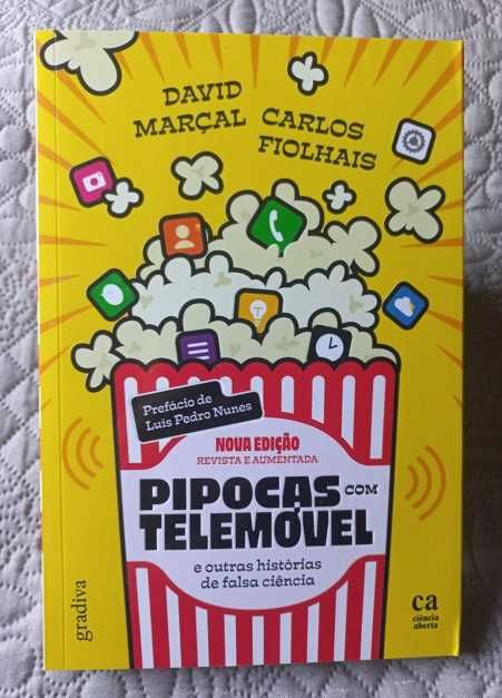 Pipocas com Telemóvel - David Marçal e Carlos Fiolhais