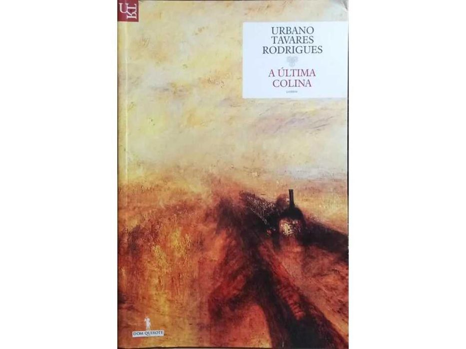 NOVO A Última Colina de Urbano Tavares Rodrigues Livro NOVO