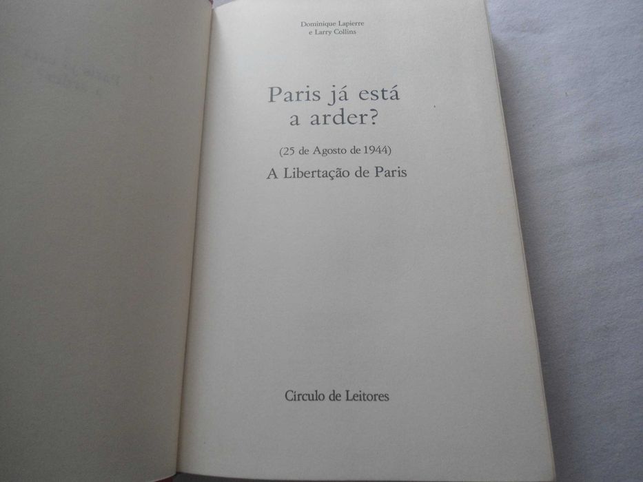 Paris Já está a arder por Dominique Lapierre e Larry Collins