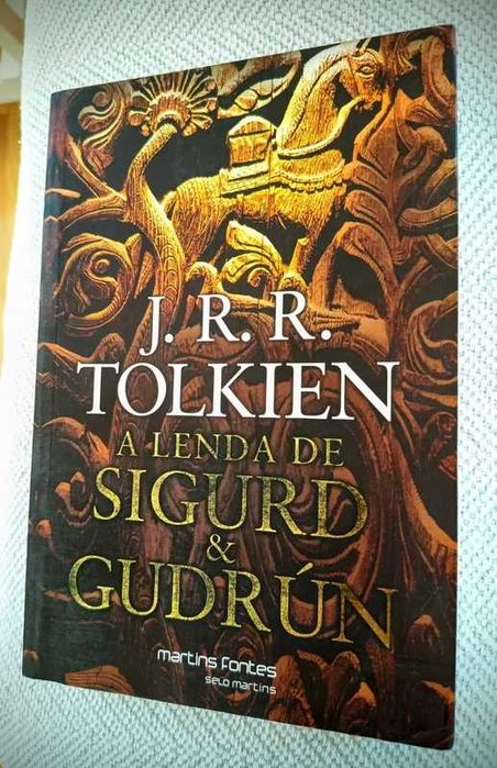 Tolkien A Lenda de Sigurd e Gudrun (Edição em Português)
