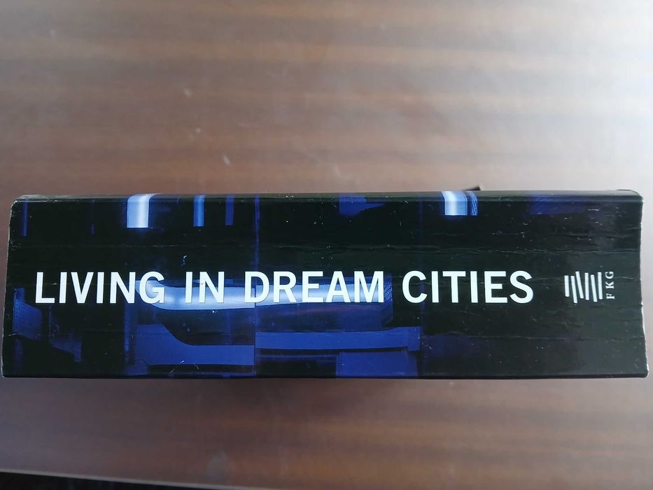 Living in Dream Cities · Mariana R. Eguaras Etchetto · Loft