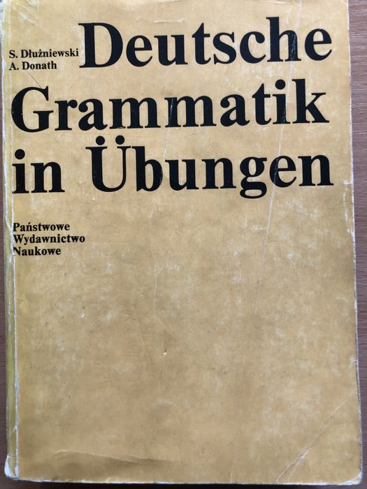 Deutsche Grammatik in Ubungen - Dłużniewski, Donath