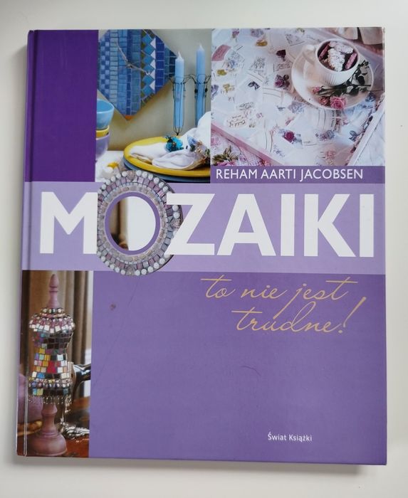 Mozaiki - to nie jest trudne! - Reham Aarti Jacobsen
