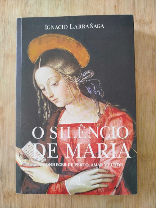 O Silêncio de Maria de Ignacio Larranaga
