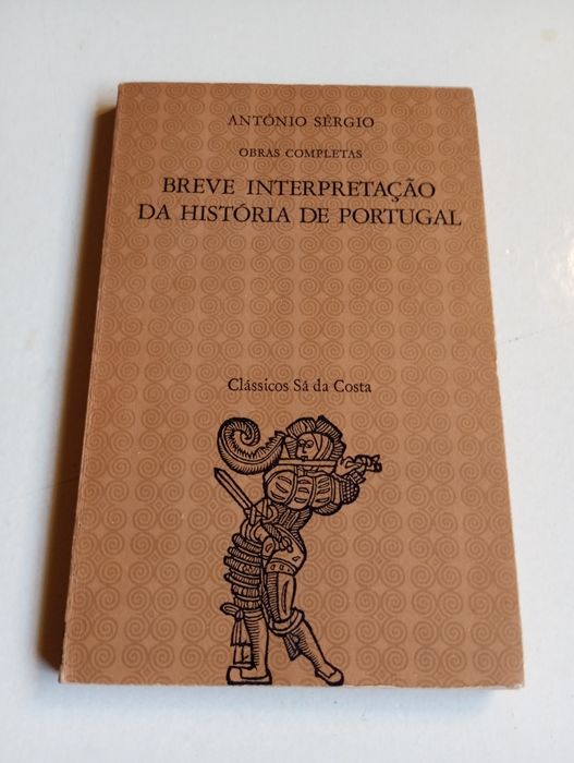 António Sérgio - Breve interpretação da história de Portugal