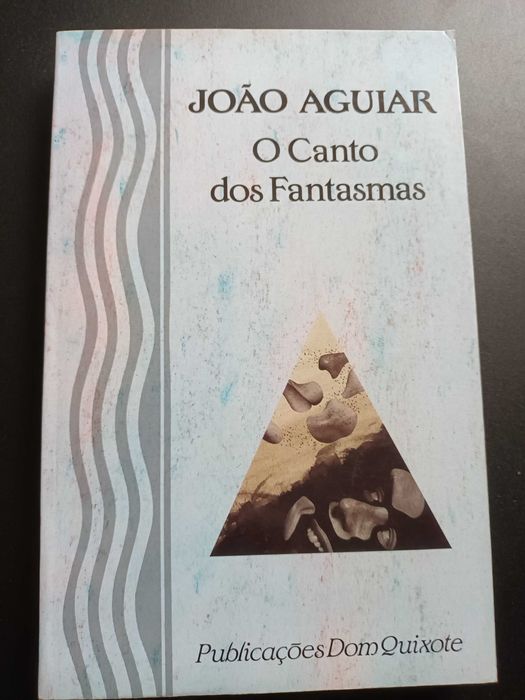 "O Canto dos Fantasmas" por João Aguiar - 1ª Edição