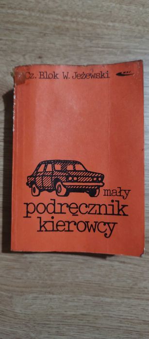 Cz. Blok W. Jeżewski Mały podręcznik kierowcy