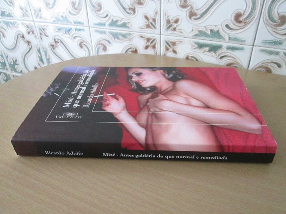 Mizé - Antes Galdéria do que Normal e Remediada de Ricardo Adolfo (Oferta portes)