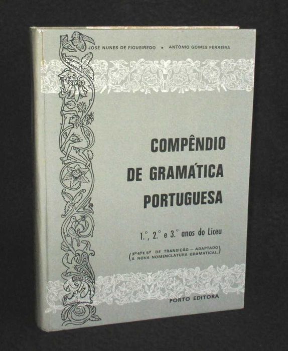Livro Compêndio de Gramática Portuguesa José Nunes de Figueiredo António Gomes Ferreira