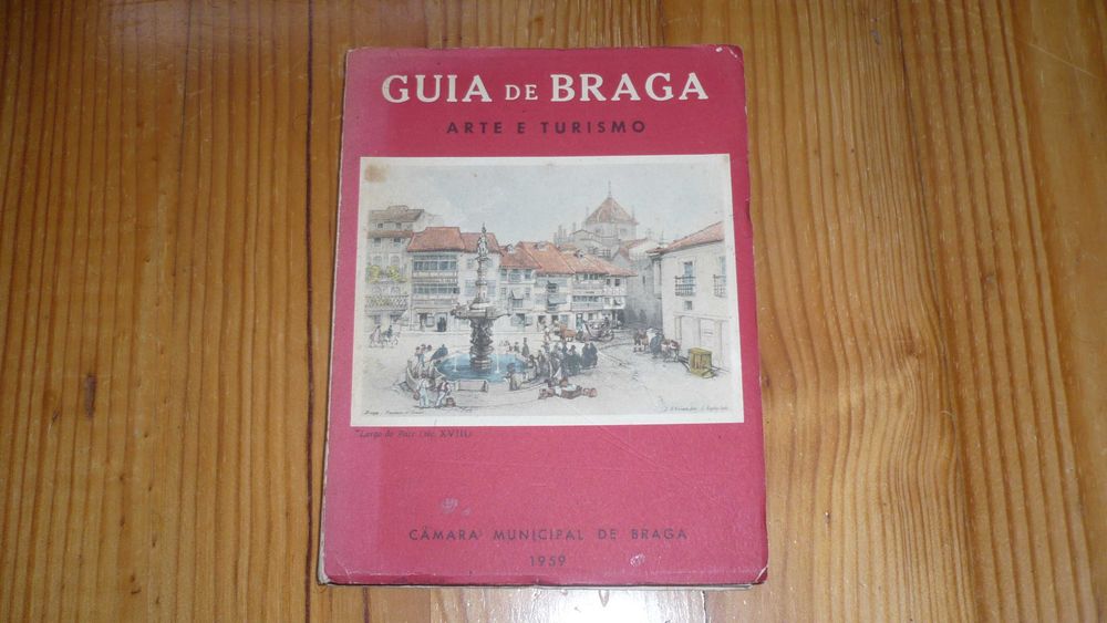 Guia de Braga. Arte e Turismo - 1959