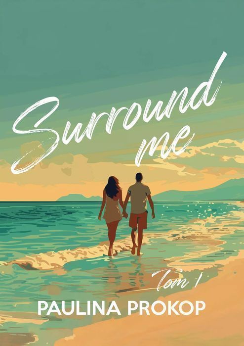 Surround Me. Tom 1