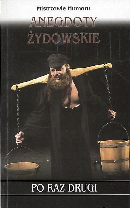Anegdoty żydowskie po raz drugi, Krzysztof Żmuda (wyb.)