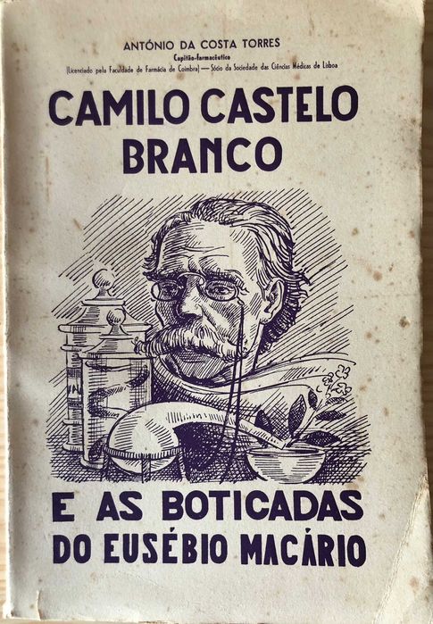 Camilo Castelo Branco e as Boticadas do Eusébio Macário